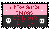 'I like girly things and dark things' stamp